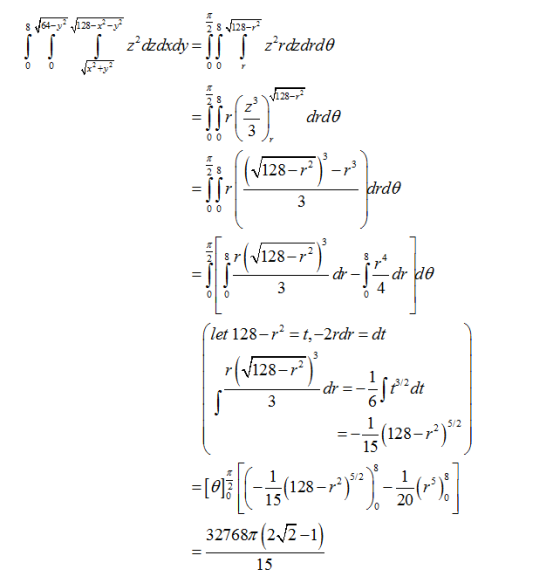 8 V64-y? 128-x2-y? 38 V128- z?dzdxdy = || | z’rdźdrde 0 0 00 28 r drde 3 00 28 V128-r2 ) -73 -x2) = S11 drdo 3 00 3 r1128-12