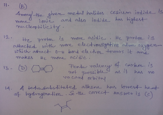 11. (B) Among the given metal halides cesium iodide is. mone ionic and also lodide has highest nucleophilicity. 12. He proton