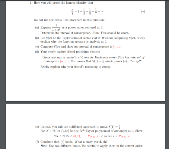 1. Here you will prove the famous identity that 1 1 1 3+5+7+ Do not use the Ratio Test anywhere in this question. (a) Express