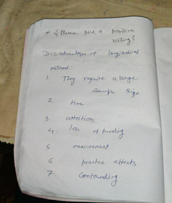 {Please give a positive rating? longitudinal Disadvantages of method: They require a large Sample size. time 3. cutrition los