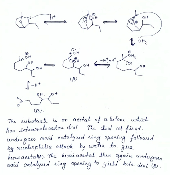 62 - 1 öte + OH₂ OH L ot E-H7+H+ 5 l . oH The substrate is an acetal of a letome which has inframolecular diol. The diol at
