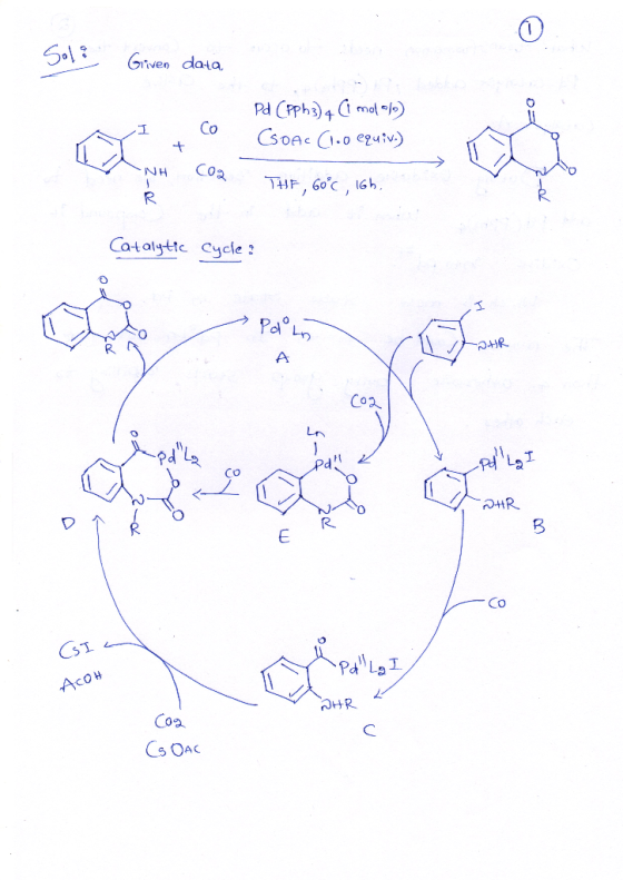 Sol Given data Pd (pph3) 4 (1 mol/ CSOA (1.0 equiva) -NH COR THE 60°C, 16h. Catalytic Cycle pa Pal Pd La I -WHR 5 ) کے Pd Lo