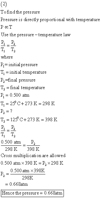 (2) Tofind the pressure Pressure is directly proporti onal with temperature Р сст Use the pressure -temperature law Р Р. Т. Т