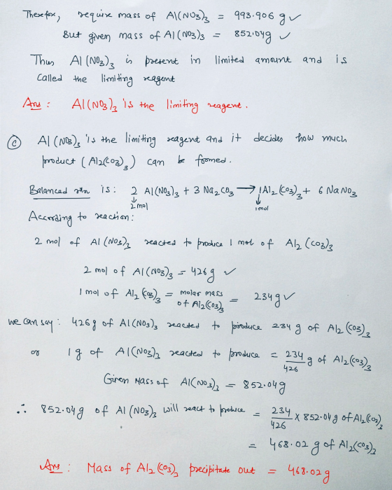 Ig of Al2(603)3 Therefore, require bequix mass of A(NO3)3 = 993.906 g But given mass of Al (103)3 = 852.89g Thus Al (NO3)3 is