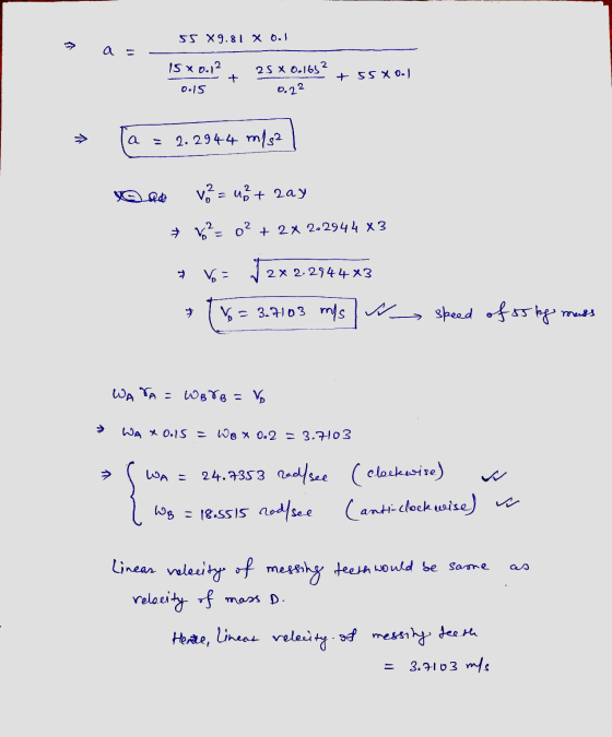 SS X 9.81 x 0.1 > 11 15x 0.12 25 X 0.1652 + + 55 Xool D.IS 0.22 a = 2.2944 m/s2 VaRd v = 13 stray 0? + 2 x 2.2944 X3 V = 2x 2
