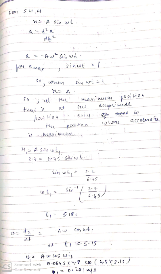 Се ( Sч ч n= A sin wl.. a = d?n . a=-Aw² Sin wt. for a max , sinut = 1 - so, when sin wt=1. . NA: S6 ј! Н има уг шим роя Но,