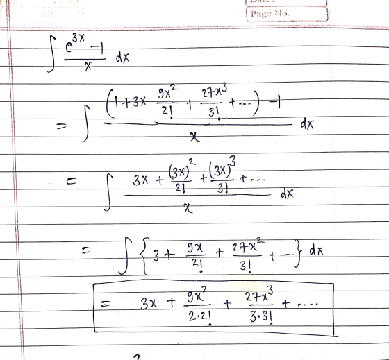 Page No. 3X 다. * dx 2 9x) + 3* 273 커 31 -) - + 21 dx * (38) (3) C 3X + ter. 라 dX * g2 277 133 34 + town} dx 21 3), 뽑 쪽 . 2 3X