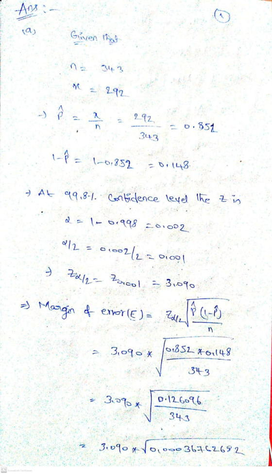 -Ans ☺ Given that 292. 2 292 n D. .851 343 1- 1-0,852 -0,148 - At 99,8-1. Confidence level the zin do 16.998 212 0.1002/2 = -