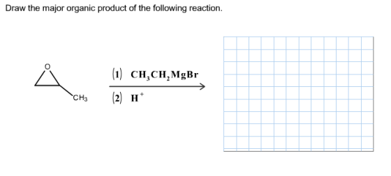 Image for Draw the major organic product of the following reaction. Draw the major organic product of the following