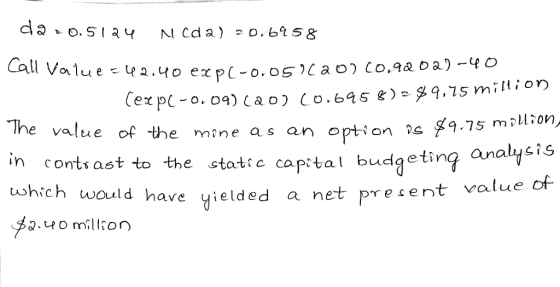 Call Values42.40 exp(-0.osd Volue -2.yo expC-o.OS The value of -the mine a s in contsast to the static captta uohich would ha