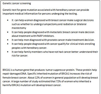 Genetic cancer screening Genetic test for gene mutation associated with hereditary cancer can provide important medical infor