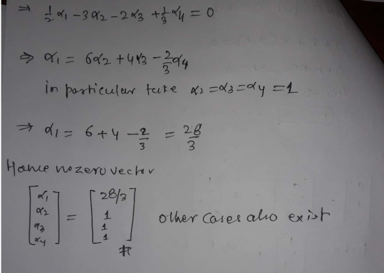 -3 92 -2 3 + =D0 in particulur teuke x> =Q3=dy =1 → di= 6+4 -2 %3D Hance nozero vechar 28/27 X2 o her Cases alio exist