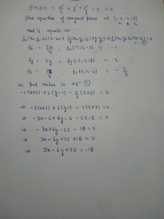 +y9+ - O f(x, y, z) 2² - 3 find equation of tangent plane at (-2, 1-3) 20 y 2o that is equals to fu (60. y. uz) (9-+ fymor yo