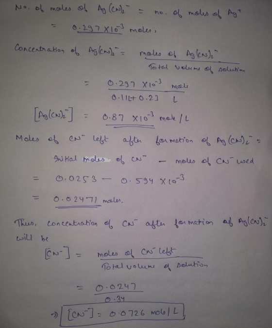 No. of males of Ag (Cw), = no. of moles of - 0.297 X103 moles; Agt Concentration of Aglcw) = moles of Ag (en) Total volume