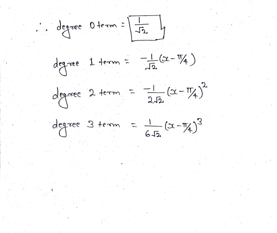 degane Otom degree 1 term = 1 n - V) degree 2 term = . (X=174) degree 3 term = (x7)
