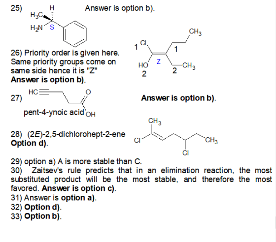 Answer is option b) 25) Нас. H2N S CH3 1 1 26) Priority order is given here. Same priority groups come on same side hence it