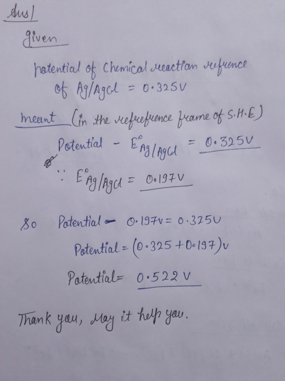 dush given hotential of Chemical reaction chefrence of Aglagol = 0.3250 meant (in the refrefrence frame of S.H.E) Potential -