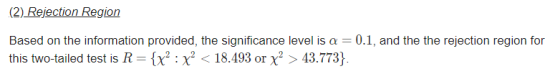 (2) Rejection Region 0.1, and the the rejection region for Based on the information provided, the significance level is a thi