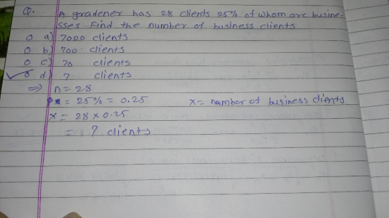 28 Chens 25% 0L Whom a busine A gradeneY has Sses. ind the number of business clients Zo00 clients 700 clients clients client
