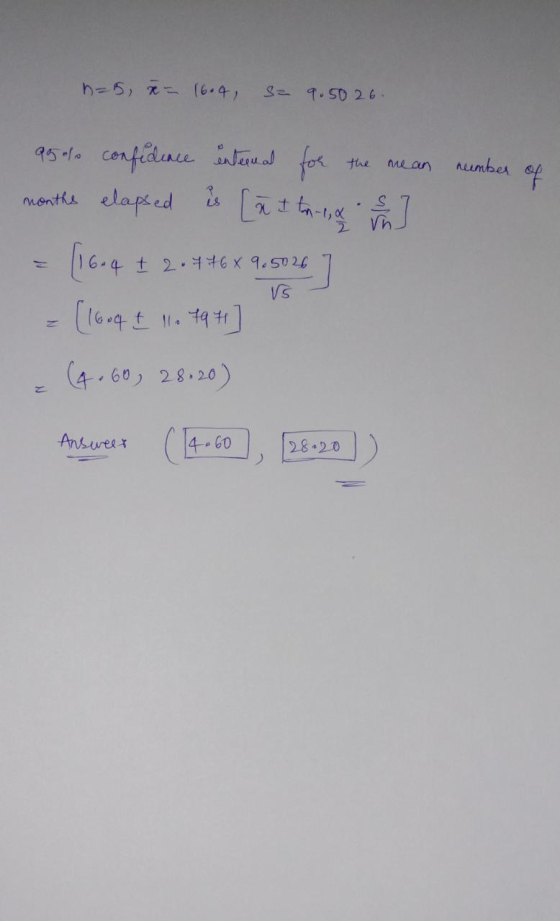 n=5, a = 16.4, sa 9.5026. number of vs ) 95% confidence internal for the mean nonthe elapsed is [ñ I thing of a = [16+4 + 2 7