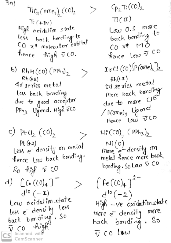 > Ticz (rmes) (Co), Ti (+V) High oxidation state less back bonding to CO7* molecular oshital hence high ico. 2 Ti(CO), Ti(II)