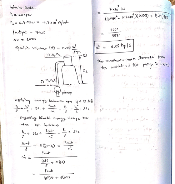 3 کاربر = (9.81969 (9.7x60 C 0.12X10) 0.001) + Given Data... 7x10 W = 120 kpo P2=4.7 mpw= .4.7 X100/m2 po poutput = 7kw 7000