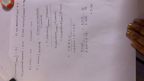 PC Color blind = 0.1 Pl Not colorblind / men) 0.9 I men) Pl Colorblind / women) = 0.04 P ( Not color blind / women) -0.93 P (