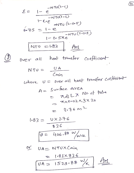 -NTUCIRC) Ez 1-e -NTUCI-3) -NTU (1-0,5) rce 6675 = l-é -NTU (1-05) 1-6.5xe NTO -1.83 Am g over all heat transfer coefficient