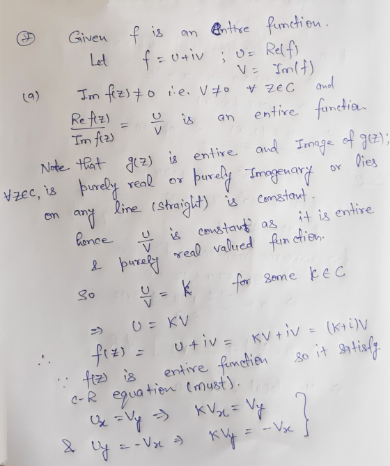 f is f = utiv V ZEC (9) an Given an entire function. Let ; Us Relfi V= Imlf) Im fiz) 70 i.e. vzo and Reflz) is entire functio
