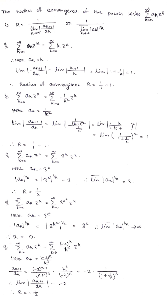 ac oll radius of convergence of the power series E anzk ko 15. Ro a & akzk = Tkak. . Here Ok=k. limi arti ya lima slim ist da