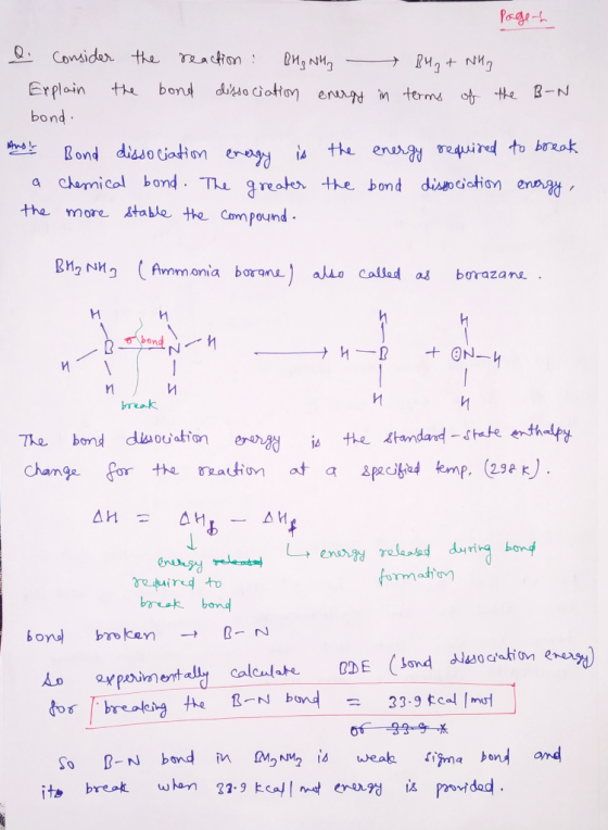 page-t Q. Consider the reaction : BHg NH3 - Bug + NH3 Explain the bond dissociation energy in terms of the B-N bond. Ans: Bon
