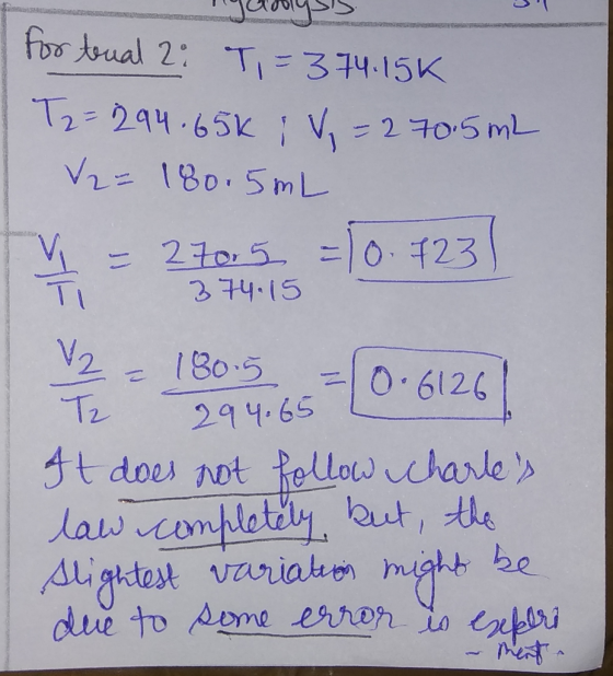 hools for trual 2: T, = 374.15K T2 = 294.65K i V = 2 70.5 m2 V2 = 180.5 mL V = 270.5 =10.723 374.15 12 = 180.5 =10.61261 294.