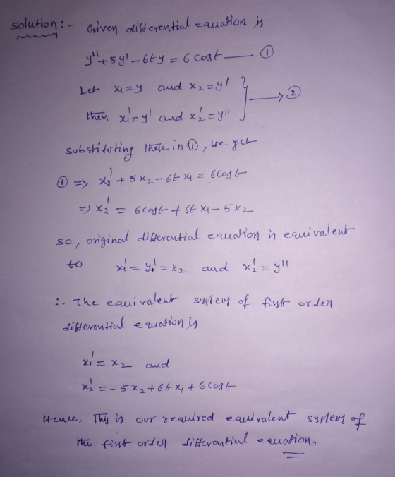 solution : umy h - Given differential equation is y454-6ty = 6 cost Let uzy and x2 zyl ? then xizyl and x = yll J substitut