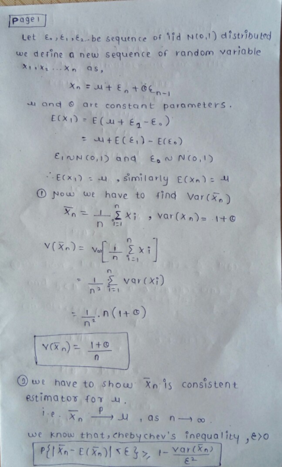 page! Let E. ,, , 2 be sequence of 9id N0.1) distributed we derine a new sequence of random variable X1, X2...xn as, Xn= uit
