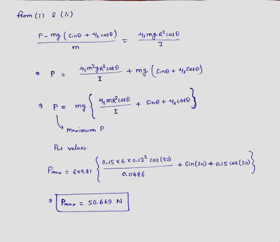 from (i) e (ii) P-mg (sind + 4s cose) Ys ng R² caso E I 4 m² gr²c cos o P = + mg (sing + 4.Code) V I MmR?2030 4, coro P = mg