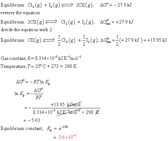 Equilibrium: Cl2 () revesre the equation (2CI AG-27.9 kJ Equilibrium: 2ClI(g divi de the equation with 2 Cl2(g) + I2( +27.9 k