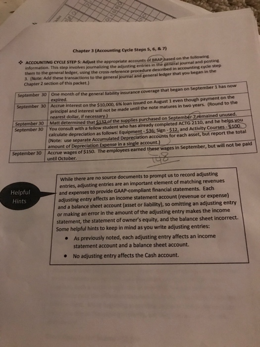 Chapter 3 (Accounting Cycle Steps 5, 6, & 7) > ACCOUNTING CYCLE STEP 5: Adjust the appropriate accounts of RAP based on the f