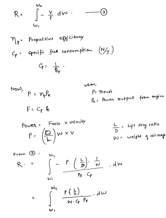 3 - R: S - ř dw . WI Mp= Propulsive efficiency Cp- specific fuel consumption (N/5) Cpa tor where, Now, P = nppe Pa Thrust Pe=