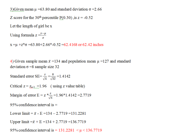3)Given mean μ-63.80 and standard deviation σ-2.66 Z score for the 30th percentile P(0.30) ,is z =-0.52 Let the length of gir