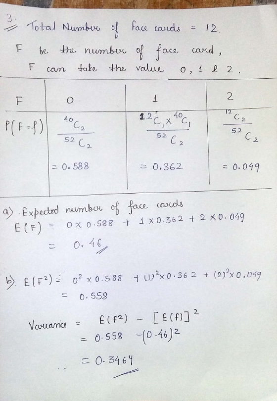 ca C F be. tha. numbue of face. cand F cam take the alue o, 1 2 2. 12 2 C. 52 C2 0, 588 5.2 52 2 2 0,362 0.049 o Expectrd num