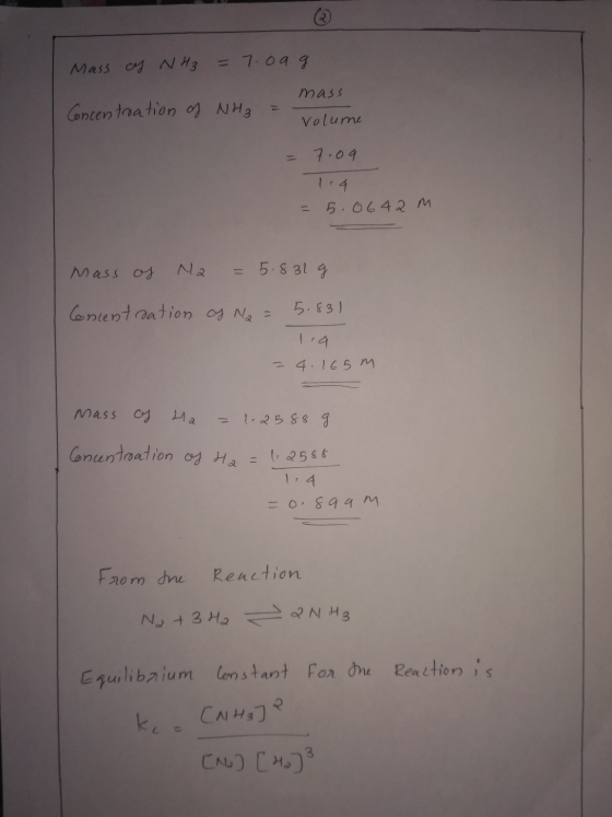 Mass of NH3 = 7.00 g mass Concentration of NH3 = Volume = 7:09 1.4 = 5.0642 m Mass os Na = 5.831 g Concentration of No = 5.83