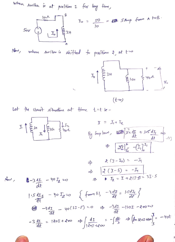 When switch in at position 1 for long time, har Io = 50 - Sange from a toß ) Now, when switer is shifted to punition 2, at to