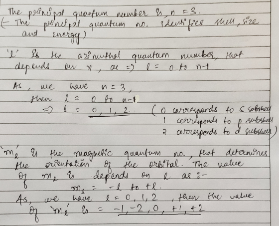 The principal quantum number is n = 3. - The plane pal quautum no. identifies shell, size and energy) i lo the azi nuthal qua
