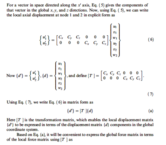 For a vector in space directed along the x axis, Eq. (5) gives the components of that vector in the global x, y, and z direc