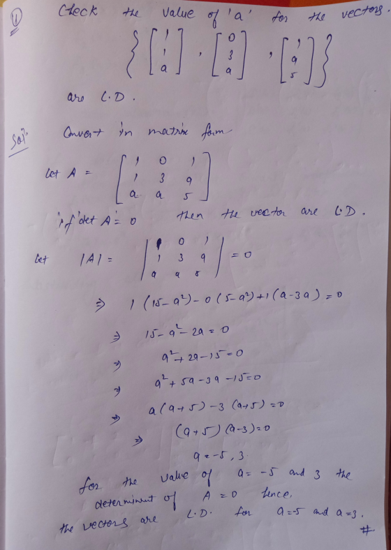 Check the value for the vecto of a rol are C.D. Convert in matrin form let A = 3 a iddet A to then the vector are (D. let