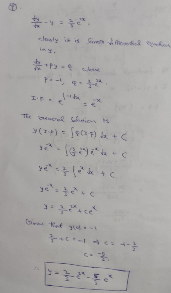 11 tx clearly it is lineat differential equation + +py = a P= -1, Q where IF = suita e The General Solution is y (IF) = Se (I