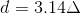 d=3.14\Delta