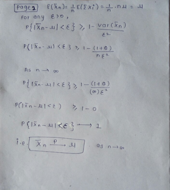 page2 Elina ElExi) na u for any exo, P{1Xn-el<&} 7, 1-varcan) 62 PCI In- ul<€ 3,1- (1+0) n&2 As no PIXn-41<€}?, 1-(1+0 ) (0)