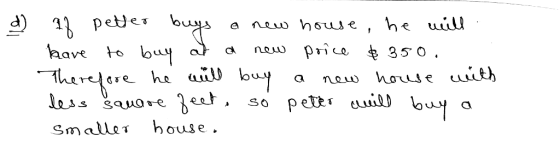 a) P a nehsuie , he iu have te b re he aU bu a new Wouse uith SO Smatler house .