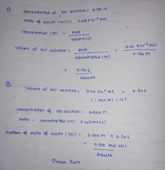 concentration of KCl solutie moles of solute CKCH) = 600X10-mol concentration (M = mole Volumell) volume of kol solution = 6.